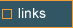 Links